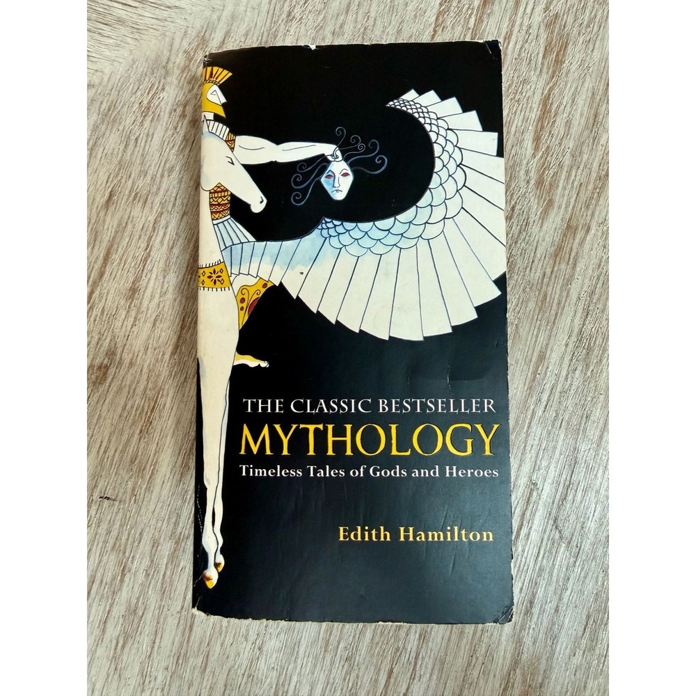 Mythology: Timeless Tales of Gods and Heroes by Edith Hamilton (Paperback)
